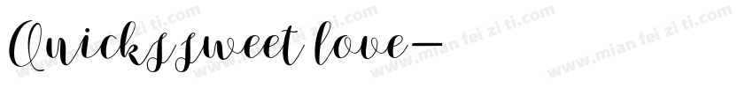 Quicks sweet love字体转换